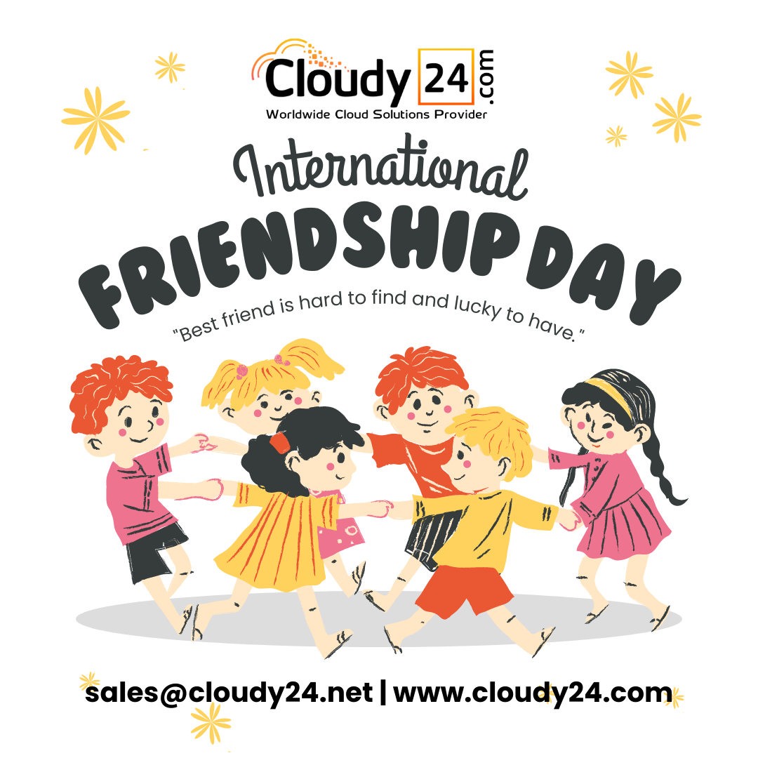 🎉 Happy Friendship Day from Cloudy24! 🤗 Exclusive Annual Plan Offer Inside! 🎁